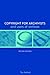 Copyright for Archivists an...