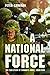 A National Force:  The Evolution of Canada's Army, 1950-2000