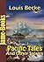 Pacific Tales, And Other Stories : 39 Works of Louis Becke: The sea stories
