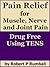 Pain Relief for Joint, Muscle and Nerve Pain, Drug Free Using... by Robert P. Rumball