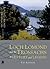 Loch Lomond and the Trossachs in History and Legend