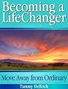 Becoming a LifeChanger by Tammy Helfrich