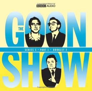 The Goon Show Compendium Volume One: Series 5, Part 1 (Audio CD)