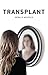 Transplant