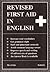 Revised First Aid in English