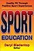 Sport Education by Daryl Siedentop