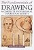 The Fundamentals of Drawing : A Complete Professional Course for Artists