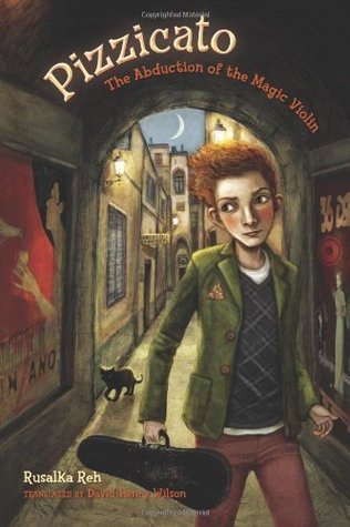 Pizzicato: The Abduction of the Magic Violin (Kindle Edition)