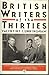 British Writers of the Thir...
