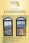 A Synagogue Companion: Insights into the Torah, Haftarot, and Shabbat Morning Prayer Services