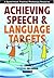 Achieving Speech and Langua...