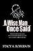A Wise Man Once Said: 40 of...