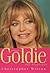Absolutely...Goldie: A Biog...