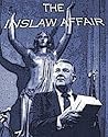 The INSLAW Affair: Investigative Report by The Committee on The Judiciary Together With Dissenting and Separate Views
