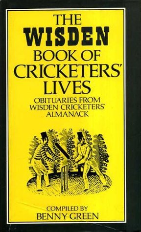 The Wisden Book of Cricketers' Lives: Obituaries from Wisden Cricketers' Almanack (Hardcover)