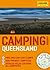 Camping around Queensland (Explore Australia)