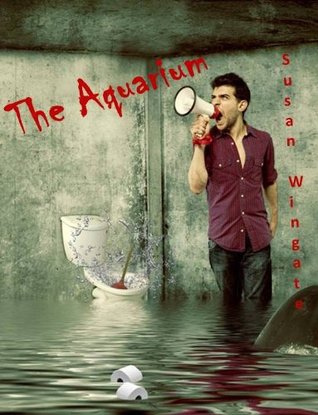 The Aquarium (Kindle Edition)