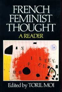 French Feminist Thought: A Reader (Paperback)