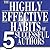 Outskirts Press Presents the Highly Effective Habits of 5 Successful Authors: How They Beat the Self-Publishing Odds, and How You Can, Too (and How to Publish a Book and Excel at Book Marketing)
