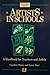 Artists in Schools: A Handbook for Teachers and Artists (Practical Guides)
