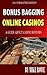Bonus Bagging Online Casinos