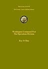 The Washington Command Post. Operations Division by Ray S. Cline