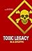 Toxic Legacy