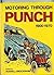 Motoring through Punch: 1900-1970
