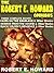 The Robert E. Howard Omnibus: Three Complete Books of Fantasy, Adventure and Terror
