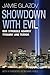 Showdown With Evil: Our Str...