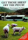 Get Those Sheep Off the Pitch! Get Those Sheep Off the Pitch!