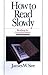 How to Read Slowly: Reading for Comprehension (Wheaton Literary Series)