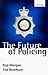 The Future of Policing