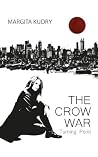 The Crow War 1: T...