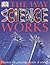 The Way Science Works