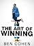 The Art of Winning by Ben  Cohen
