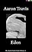 Eden (The Aaron Travis Erot...