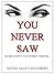 You Never Saw