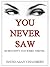 You Never Saw by David Chambers