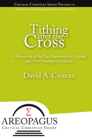 Tithing after the Cross (Areopagus Critical Christian Issues)