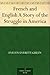 French and English A Story of the Struggle in America