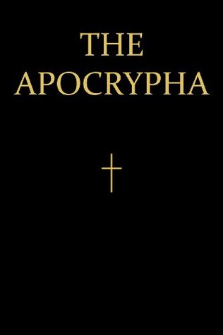 The Apocrypha or Deuterocanonical Books of the Bible (Unexpurgated Edition) (Halcyon Classics)