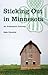 Sticking Out in Minnesota