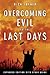 Overcoming Evil in the Last Days Expanded Edition