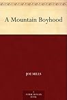 A Mountain Boyhood