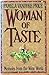 Woman of Taste: Memoirs of the Wine World