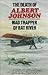 Death of Albert Johnson, Mad Trapper of Rat River by Frank W. Anderson Death of Albert Johnson, Mad Trapper of Rat River by Frank W. Anderson