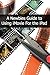 A Newbies Guide to Using iMovie For the iPad