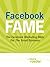 Facebook Fame by Laura Roeder