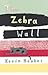 The Zebra Wall by Kevin Henkes